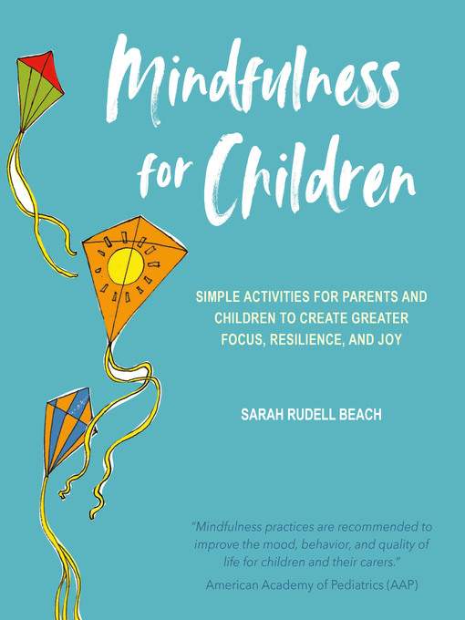 Title details for Mindfulness for Children by Sarah Rudell Beach - Available